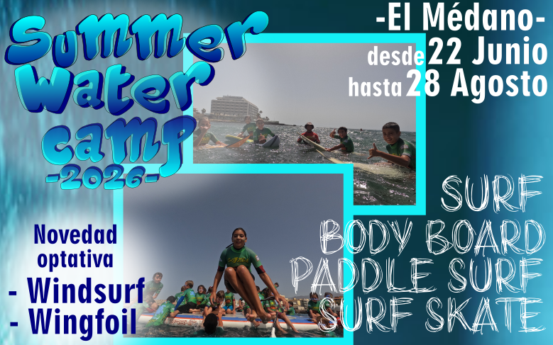 Summer Water Camp 2026 EL MÉDANO SURF CAMP
